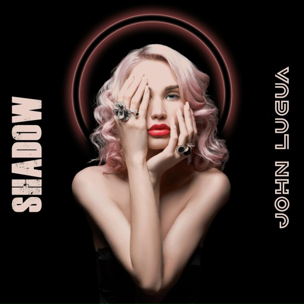 Обложка: John Lugua - Shadow