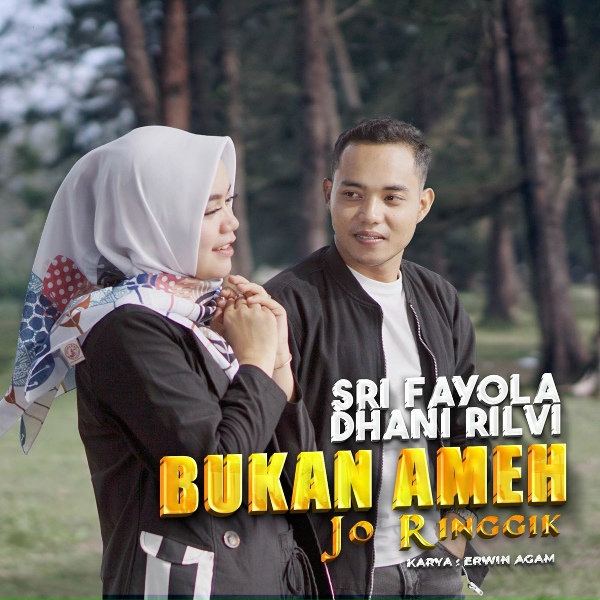 Обложка: Sri Fayola feat. Dhani Rilvi - Bukan Ameh Jo Ringgik