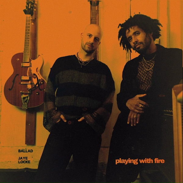 Обложка: Ballad, Jaye Locke - Playing With Fire