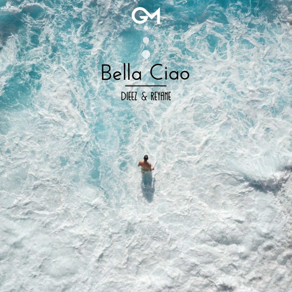 Обложка: Dieez, Reyane - Bella Ciao