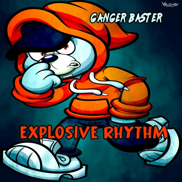 Обложка: Ganger Baster - Explosive Rhythm