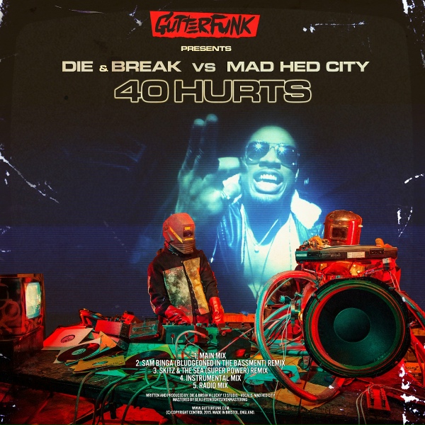 Обложка: Die, Break, Mad Hed City - 40 Hurts