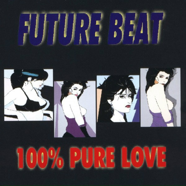 Обложка: Future Beat - 100% Pure Love