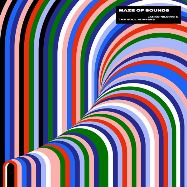 Обложка: Janko Nilovic, The Soul Surfers - Maze Of Sounds