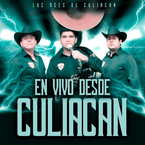 Обложка: Los Ases De Culiacan - De Culiacán