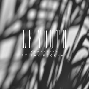Обложка: Le Youth feat. Tay Beckham - Boomerang