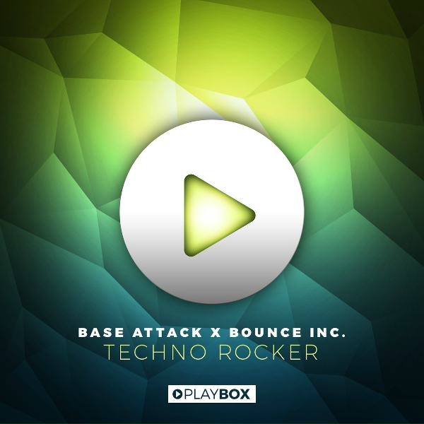 Обложка: Base Attack x Bounce Inc. - Techno Rocker