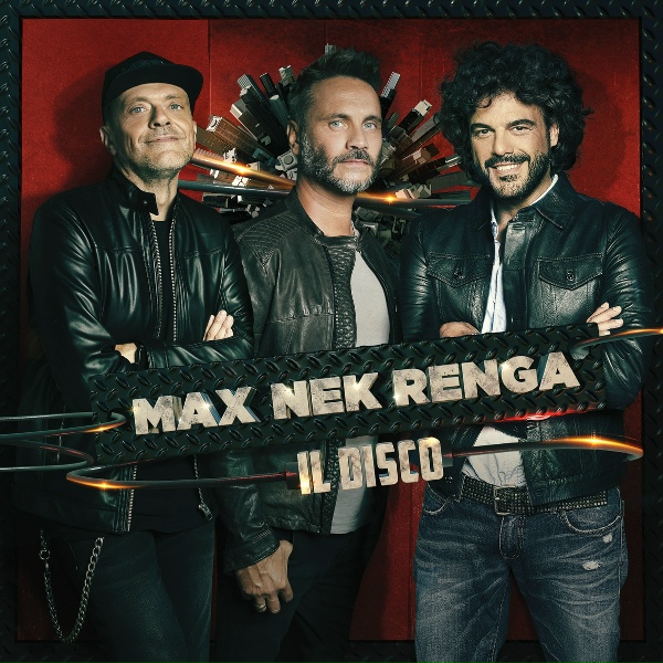 Обложка: Max Pezzali, Nek, Francesco Renga - Lascia che io sia