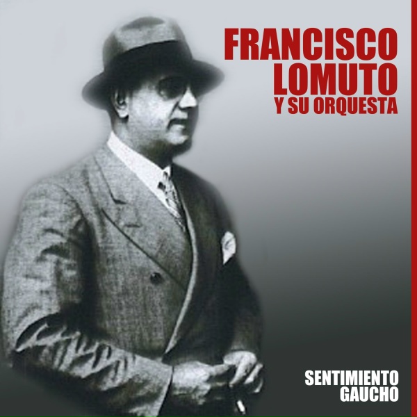 Обложка: Francisco Lomuto y Su Orquesta - Catamarca