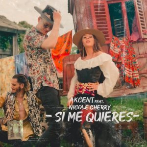 Обложка: Akcent feat. Nicole Cherry - Si Me Quieres