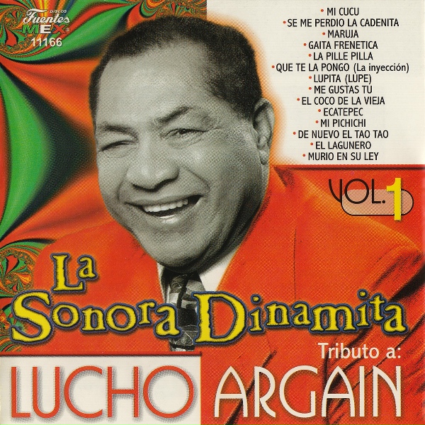 Обложка: La Sonora Dinamita feat. Lucho Argain - La Pillé Pillá