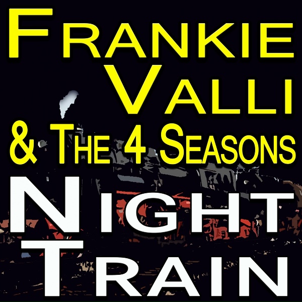 Обложка: Frankie Valli and The Four Seasons - Please Don't Leave Me