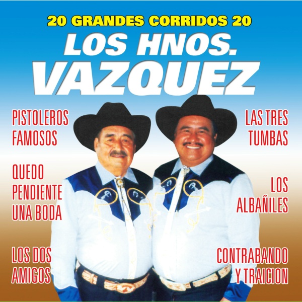 Обложка: Los Hermanos Vazquez - El Polvo de Estos Caminos