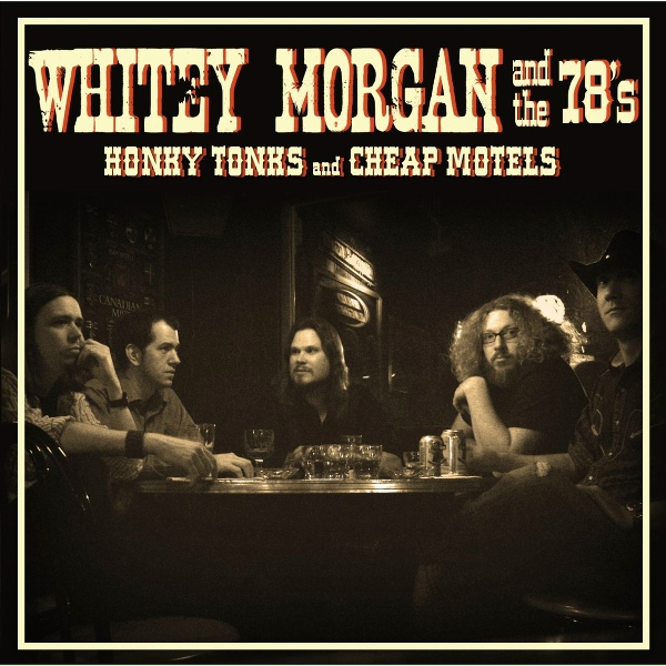 Обложка: Whitey Morgan and the 78's - Prove it All to You