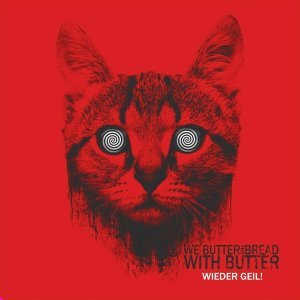Обложка: We Butter the Bread With Butter - Gib mir mehr