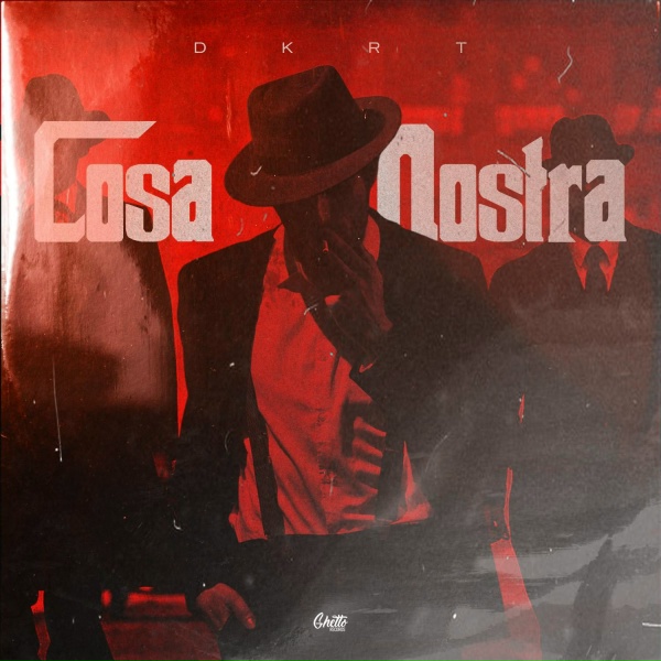 Обложка: DKRT - COSA NOSTRA