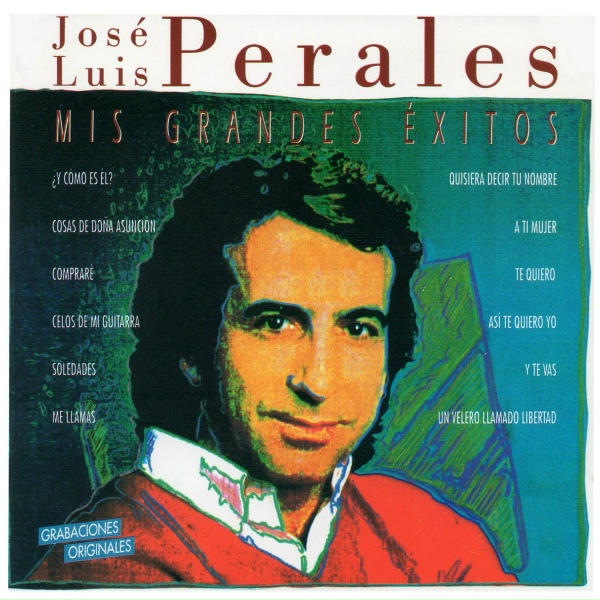 Обложка: Jose Luis Perales - Dices Que Soy Un Hombre Triste