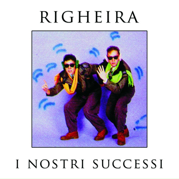 Обложка: Righeira - Italians a Go - Go
