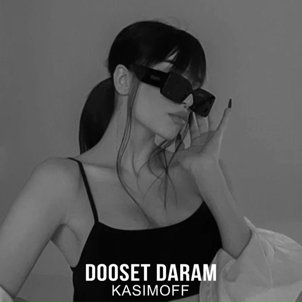 Обложка: KASIMOFF, Dieez, MEHNA BOYS - Dooset Daram