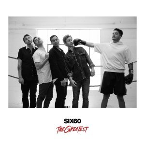 Обложка: SIX60 - The Greatest
