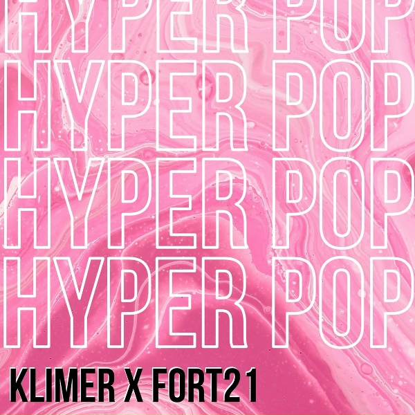 Обложка: Klimer, Fort21 - Hyper Pop