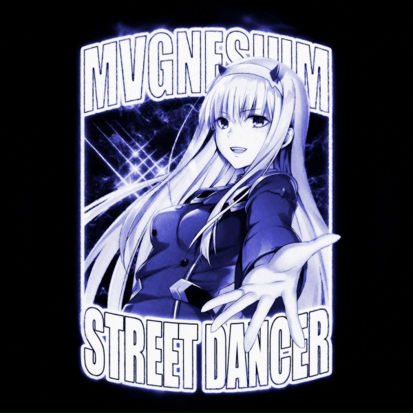 Обложка: MVGNESIUM - STREET DANCER
