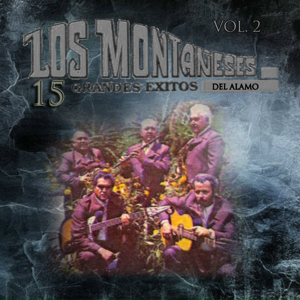 Обложка: Los Montañeses Del Álamo - Honor y Gloria