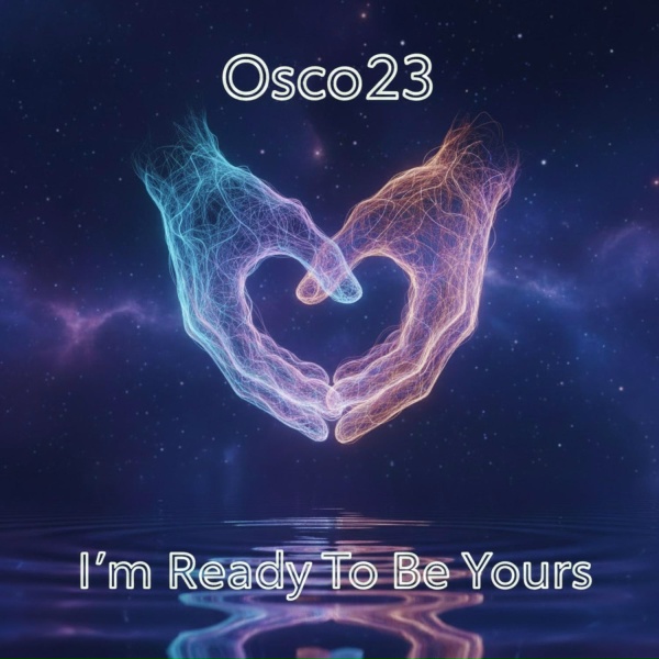 Обложка: Osco23 - I m Ready To Be Yours