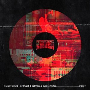 Обложка: DJ Kuba, Neitan, Bounce Inc. - Kickin Hard