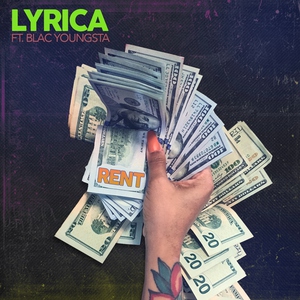 Обложка: Lyrica Anderson feat. Blac Youngsta - Rent