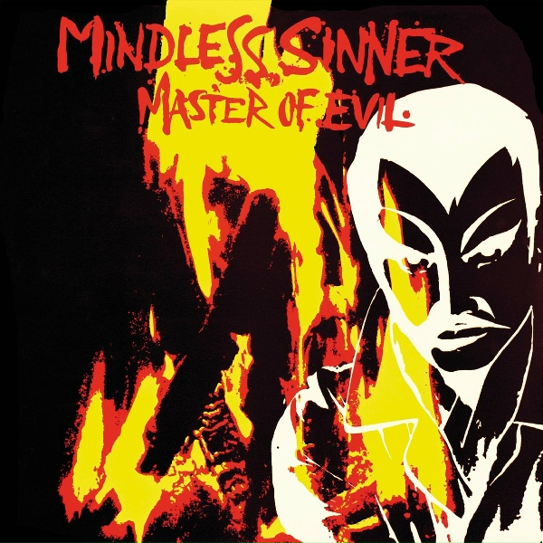 Обложка: Mindless Sinner - Master of Evil