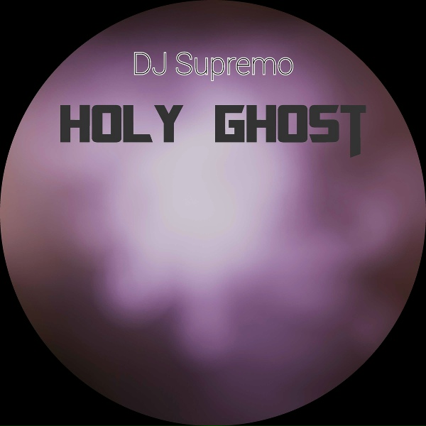 Обложка: DJ Supremo - Holy Ghost