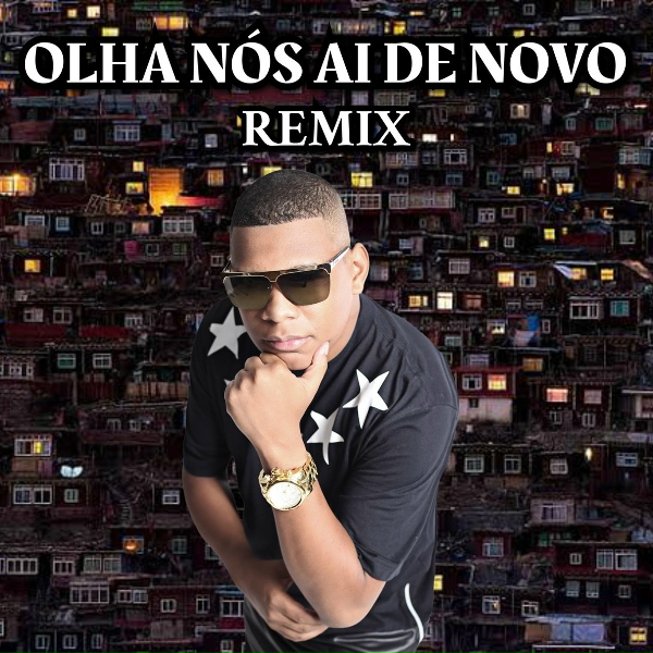 Обложка: Mc K9 - Olha Nós Aí de Novo