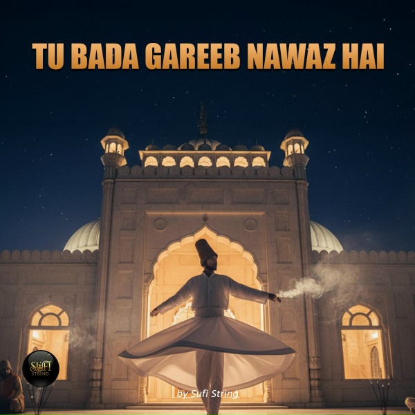 Обложка: Sufi String - Tu Bada Gareeb Nawaz Hai