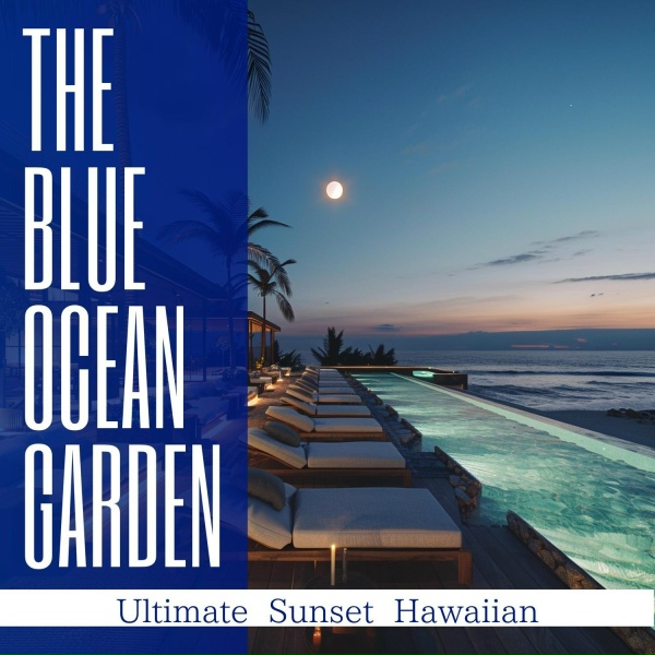 Обложка: The Blue Ocean Garden - The Hawaiian Star