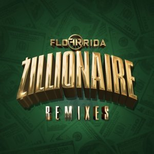 Обложка: Flo Rida - Zillionaire
