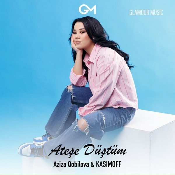 Обложка: Aziza Qobilova, KASIMOFF - Ateşe Düştüm