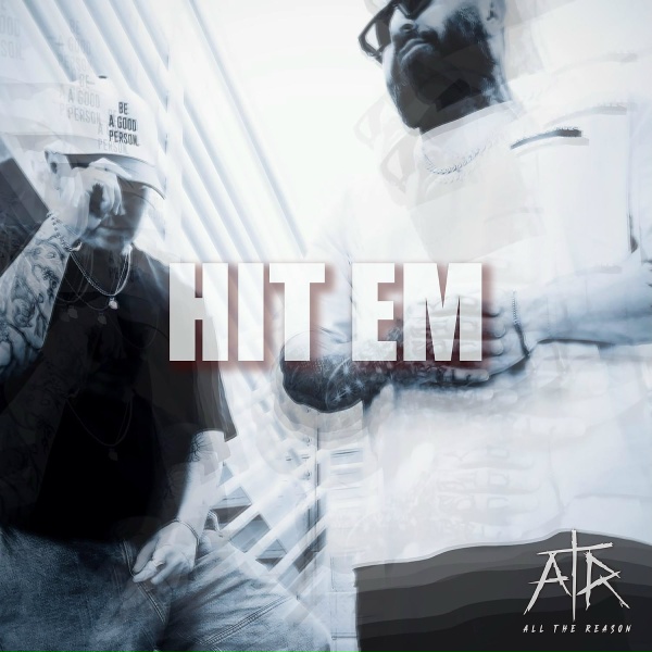 Обложка: All The Reason - Hit Em