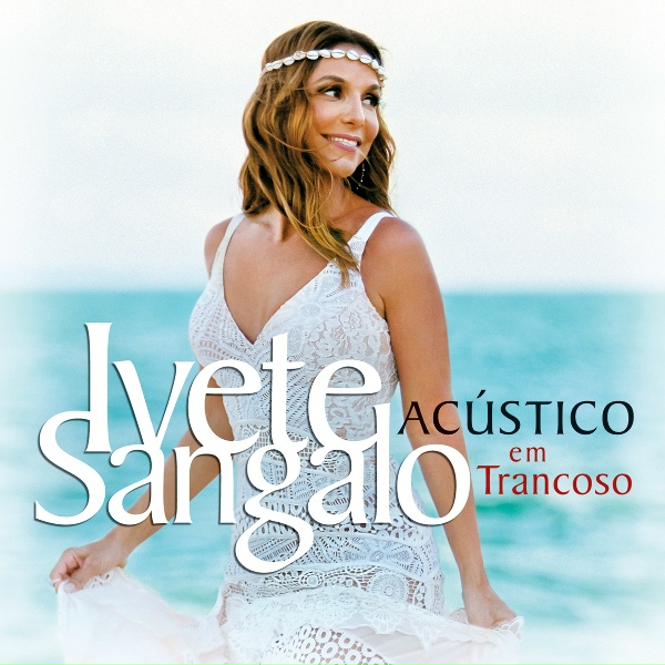 Обложка: Ivete Sangalo - Eh! Maravilha