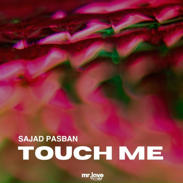Обложка: Sajad Pasban - Touch Me