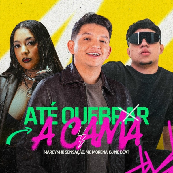 Обложка: Mc Morena, Marcynho Sensação feat. cjnobeat - Ate Quebrar a Cama