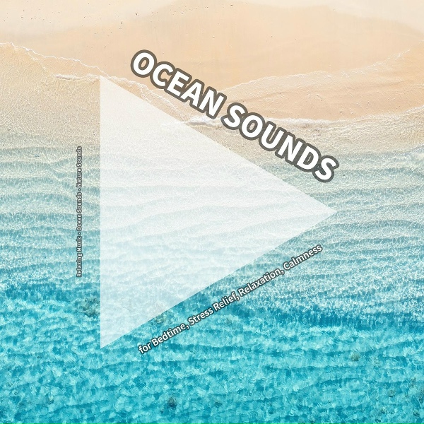 Обложка: Relaxing Music, Ocean Sounds, Nature Sounds - Deep Meditation
