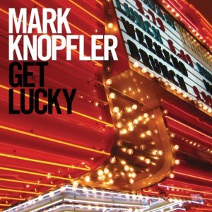 Обложка: Mark Knopfler - Get lucky
