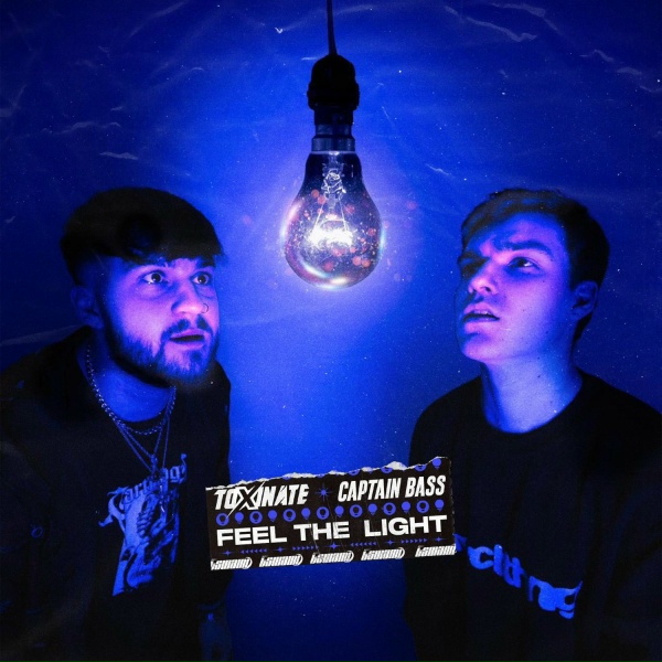 Обложка: Toxinate, Captain Bass - Feel The Light
