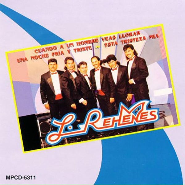 Обложка: Los Rehenes - Mejor Que Sea Para Ti