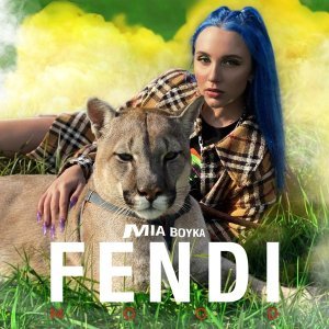 Обложка: MIA BOYKA - FENDI MOOD