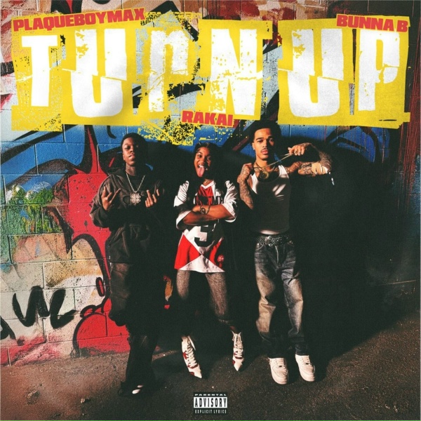 Обложка: PlaqueBoyMax, Rakai, BunnaB - TURN UP