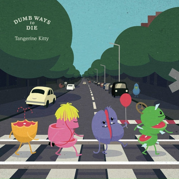 Обложка: Tangerine Kitty - Dumb Ways to Die