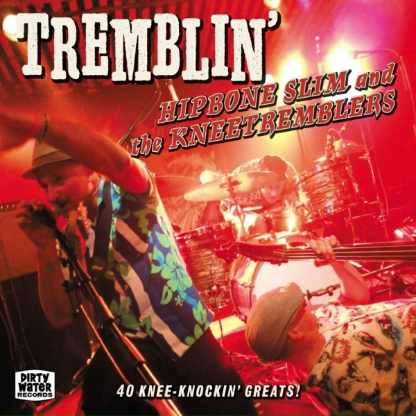 Обложка: Hipbone Slim, The Kneetremblers - The Hump