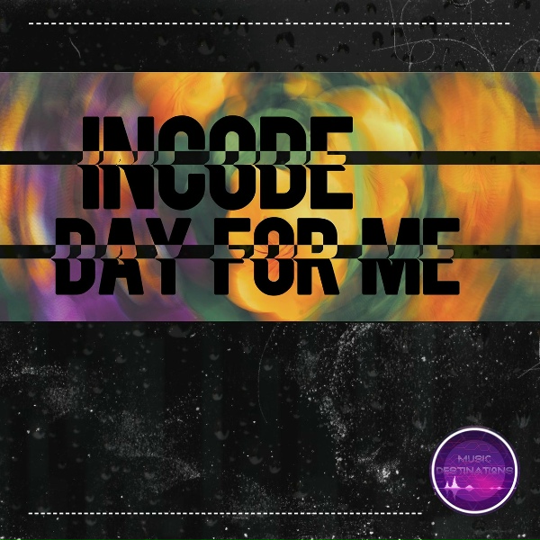 Обложка: Incode - Day for Me
